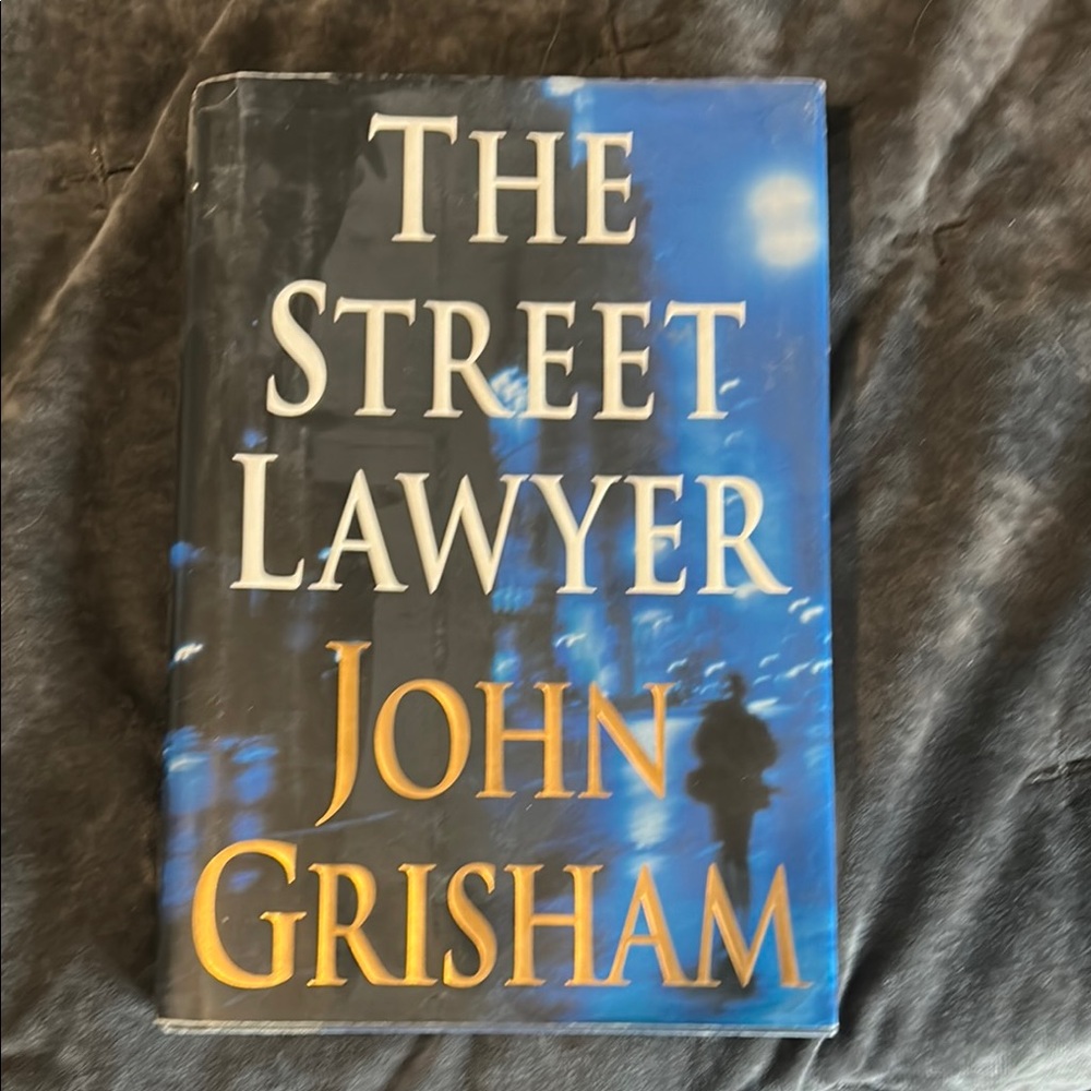 The Street Lawyer by John Grisham Hardcover